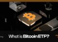 What is Bitcoin ETF and How Does it Work?