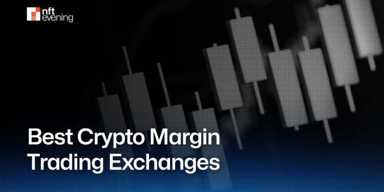 Best Crypto Margin Trading Exchanges in 2025
