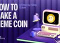 How to Make a Meme Coin: A Step-by-Step Guide