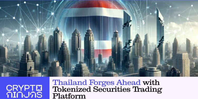 Thailand Forges Ahead with Tokenized Securities Trading Platform