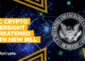 SEC Crypto Oversight Threatened with New Bill