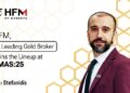 One of the Top Gold CFD Brokers, HFM, To Attend FMAS:25