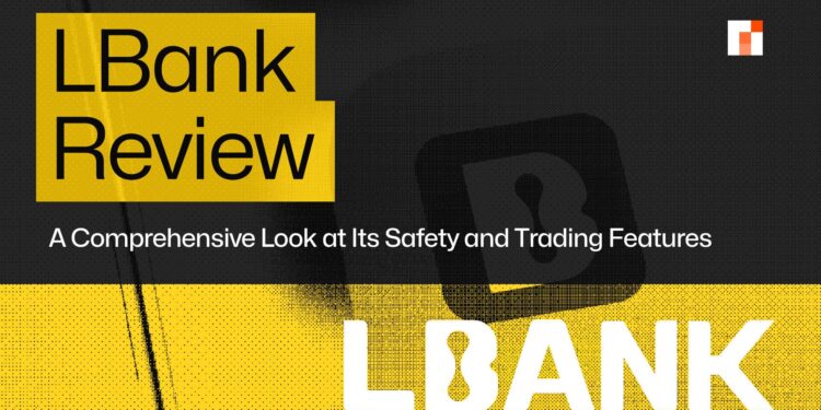 LBank Review 2025: Is It a Safe & Legit Crypto Exchange?