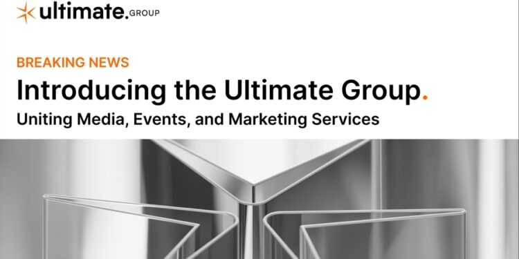 Introducing The Ultimate Group: Uniting Media, Events, and Marketing