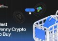 Best Penny Crypto To Buy Now for Explosive 1000x Gains by 2025