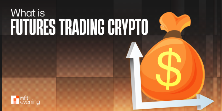 What is Crypto Futures Trading and How Does It Work?