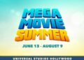 Mega Movie Summer Returns to Universal Studios Hollywood, Featuring Blockbuster Entertainment Inspired by Illumination’s Minions & Monsters, Christopher Nolan’s The Odyssey, Fast & Furious and Wicked